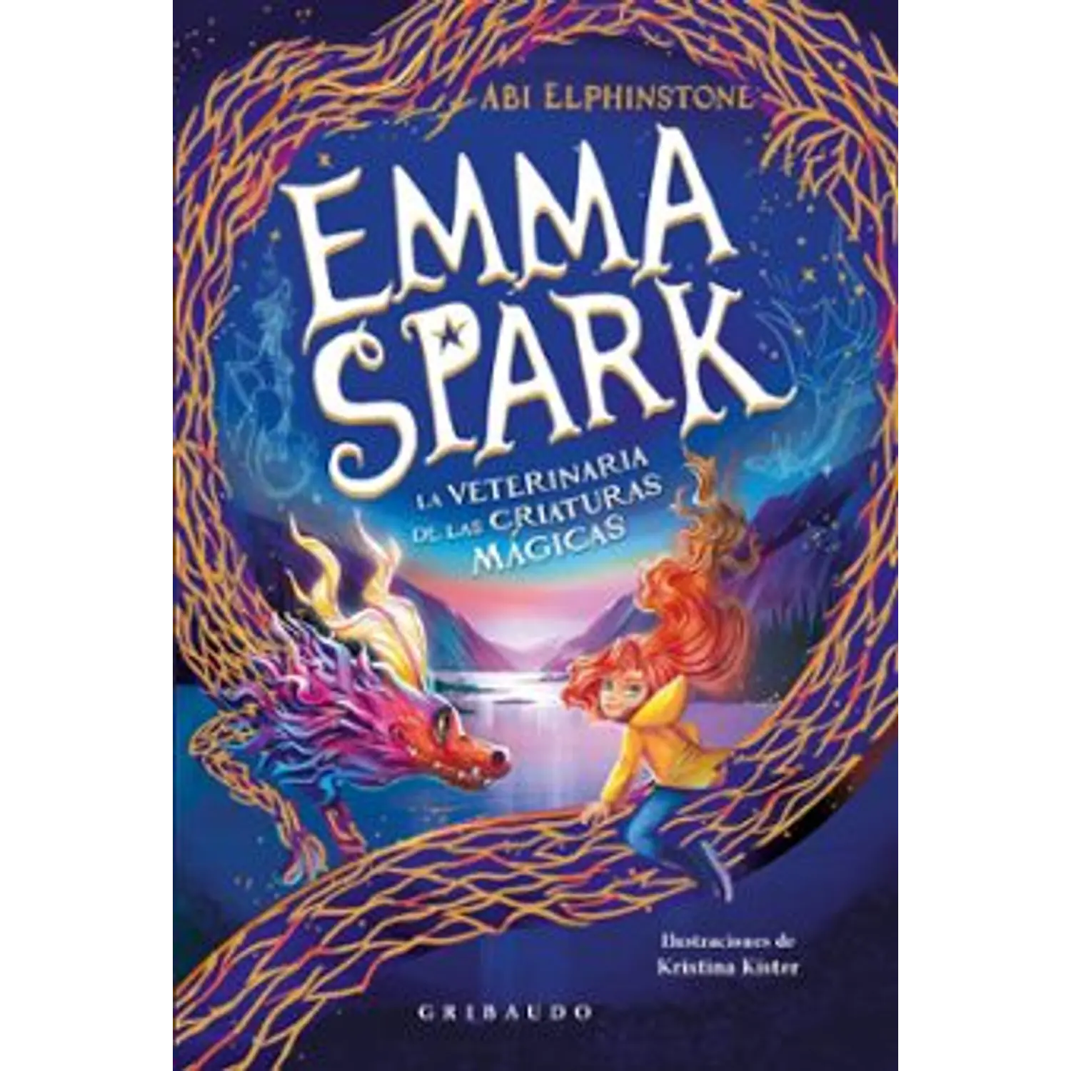 Emma Spark 1 La Veterinaria De Las Criaturas Mágicas