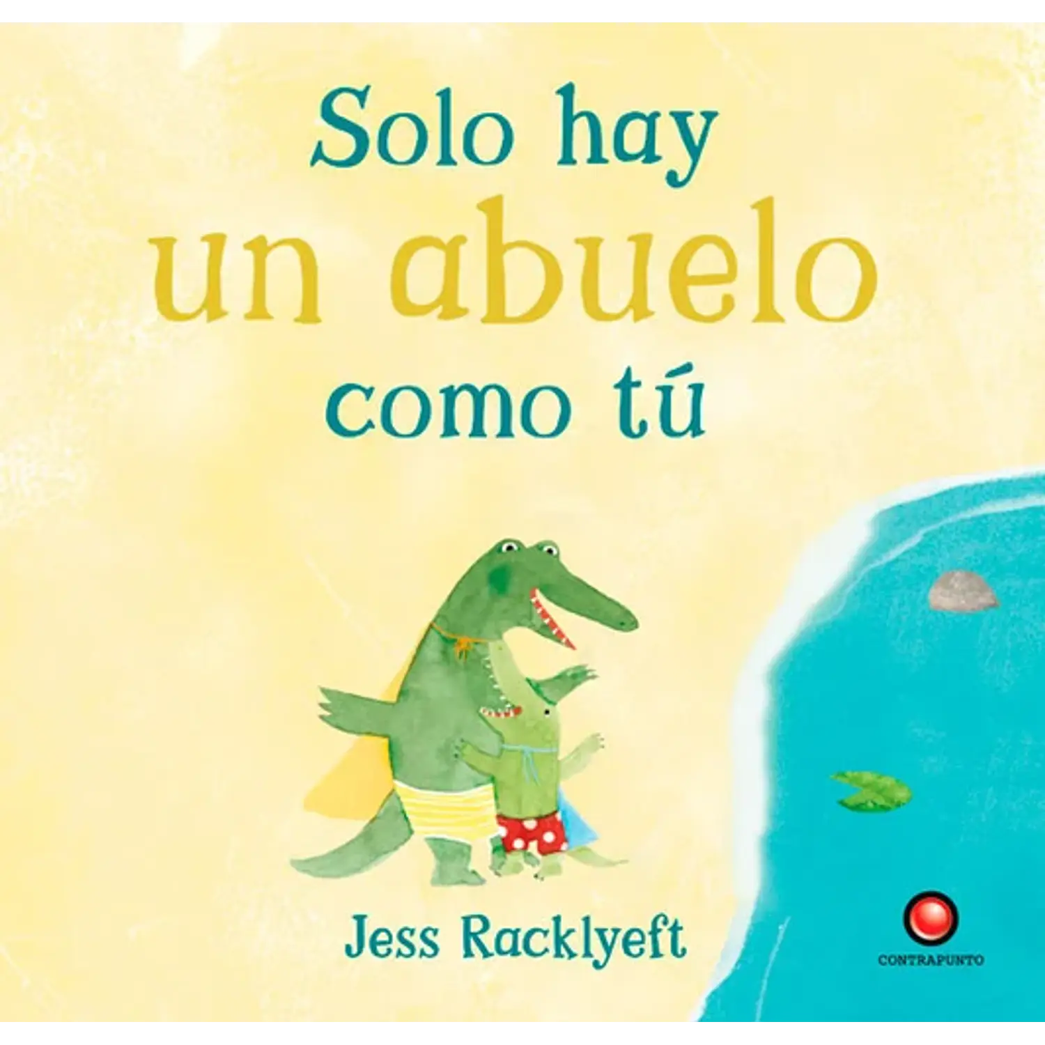 Solo Hay Un Abuelo Como Tú