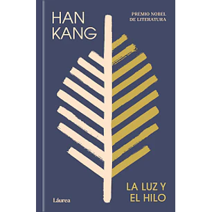 La Luz Y El Hilo