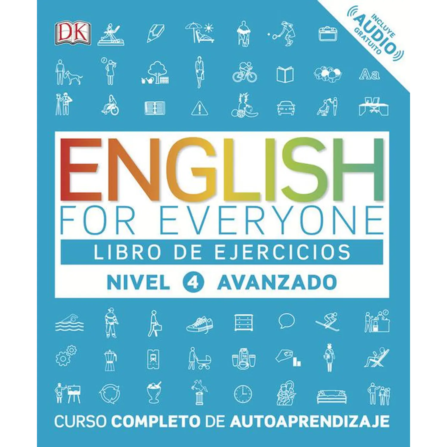 English For Everyone (Ed. En Español) Nivel Avanzado - Libro De Ejercicios