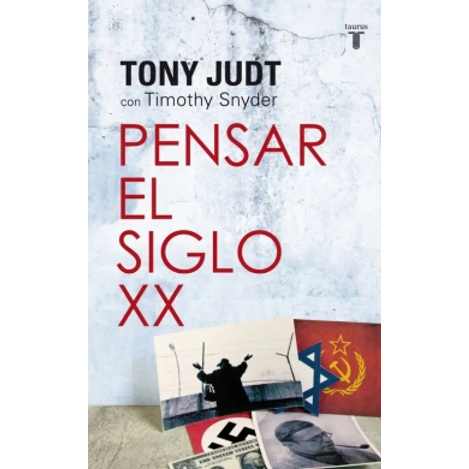 Pensar El Siglo Xx