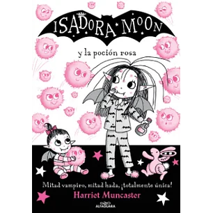 Isadora Moon Y La Poción Rosa