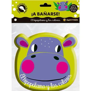 A Bañarse El Hipopotamo Y Los Colores