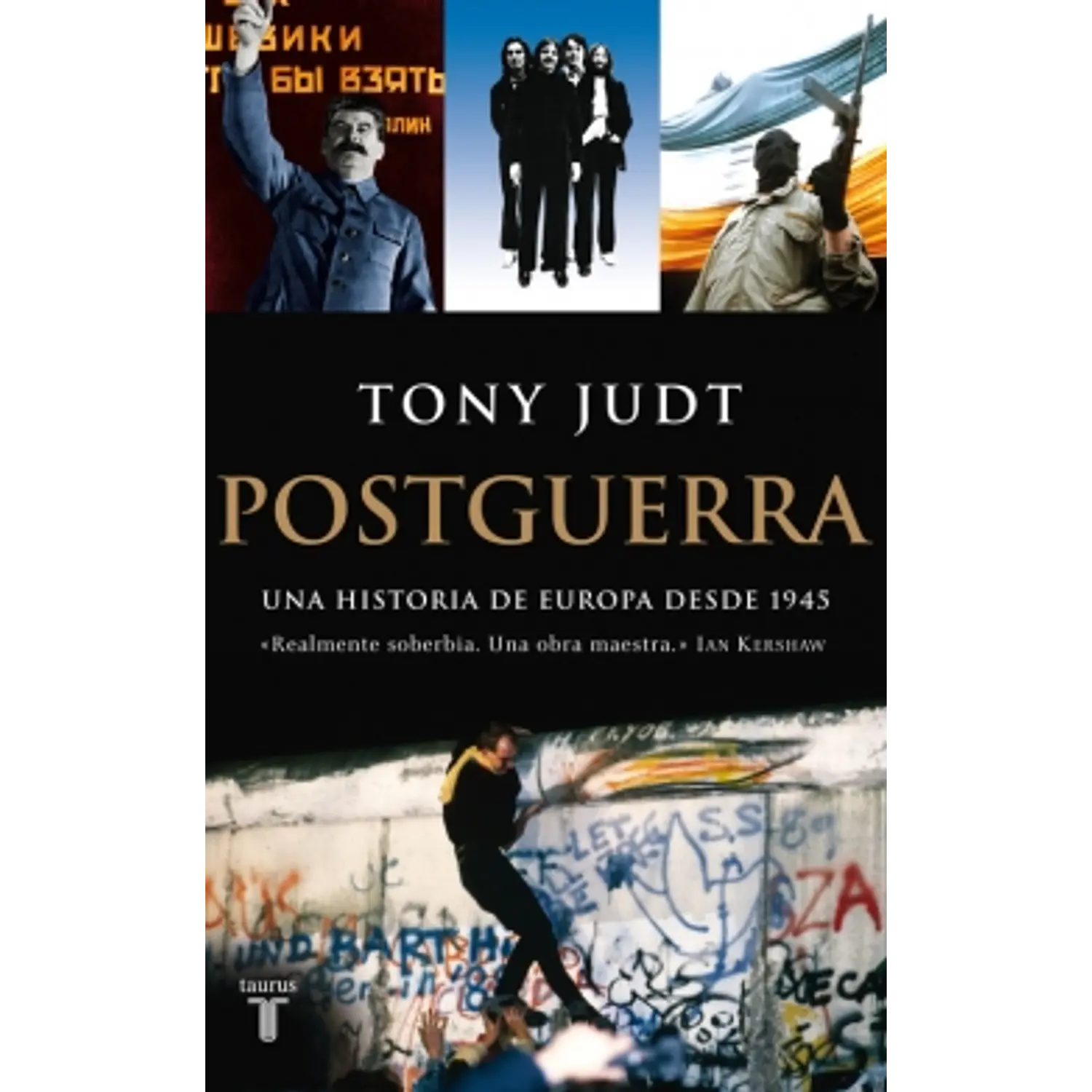 Postguerra. Una Historia De Europa Desde 1945
