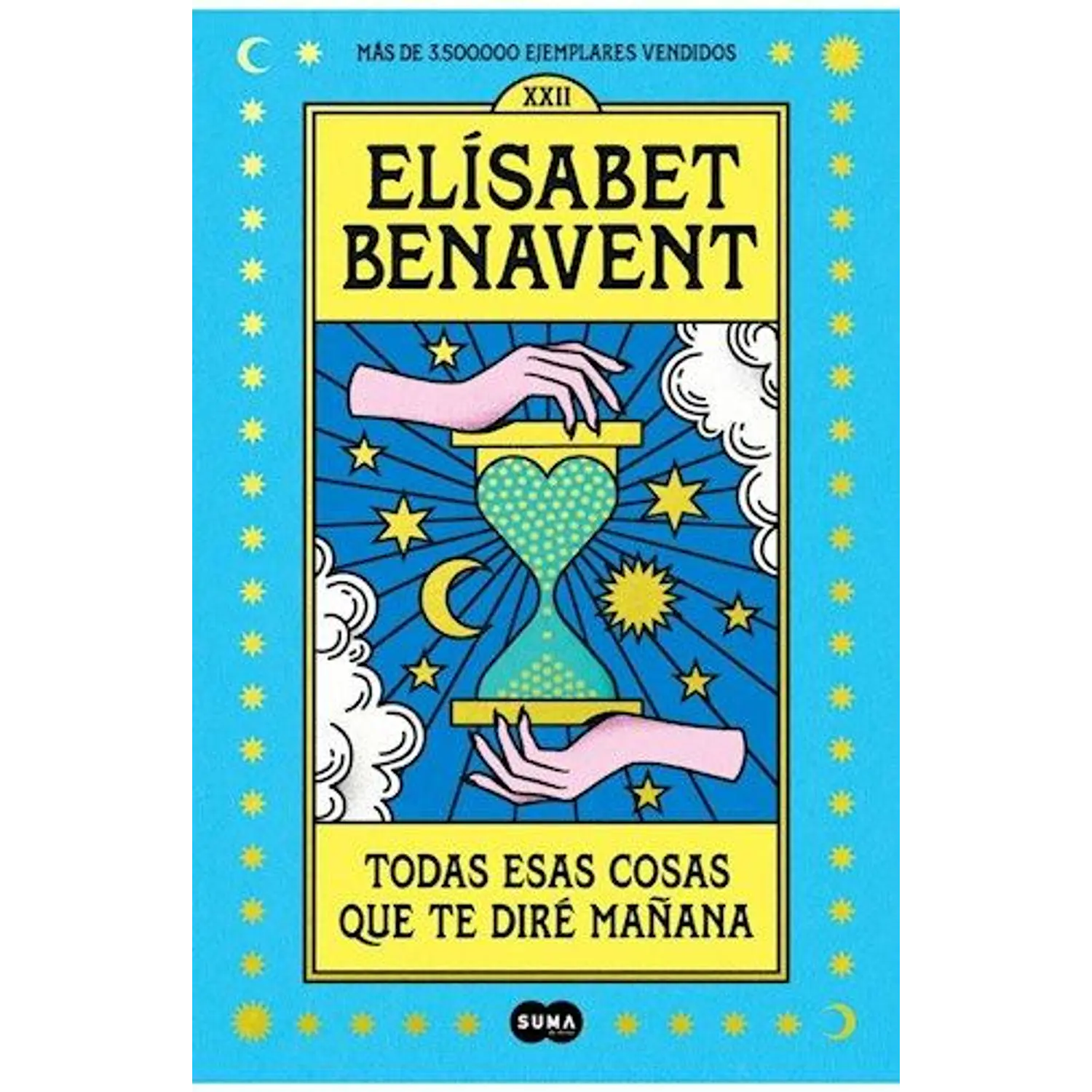 Todas Esas Cosas Que Te Diré Mañana