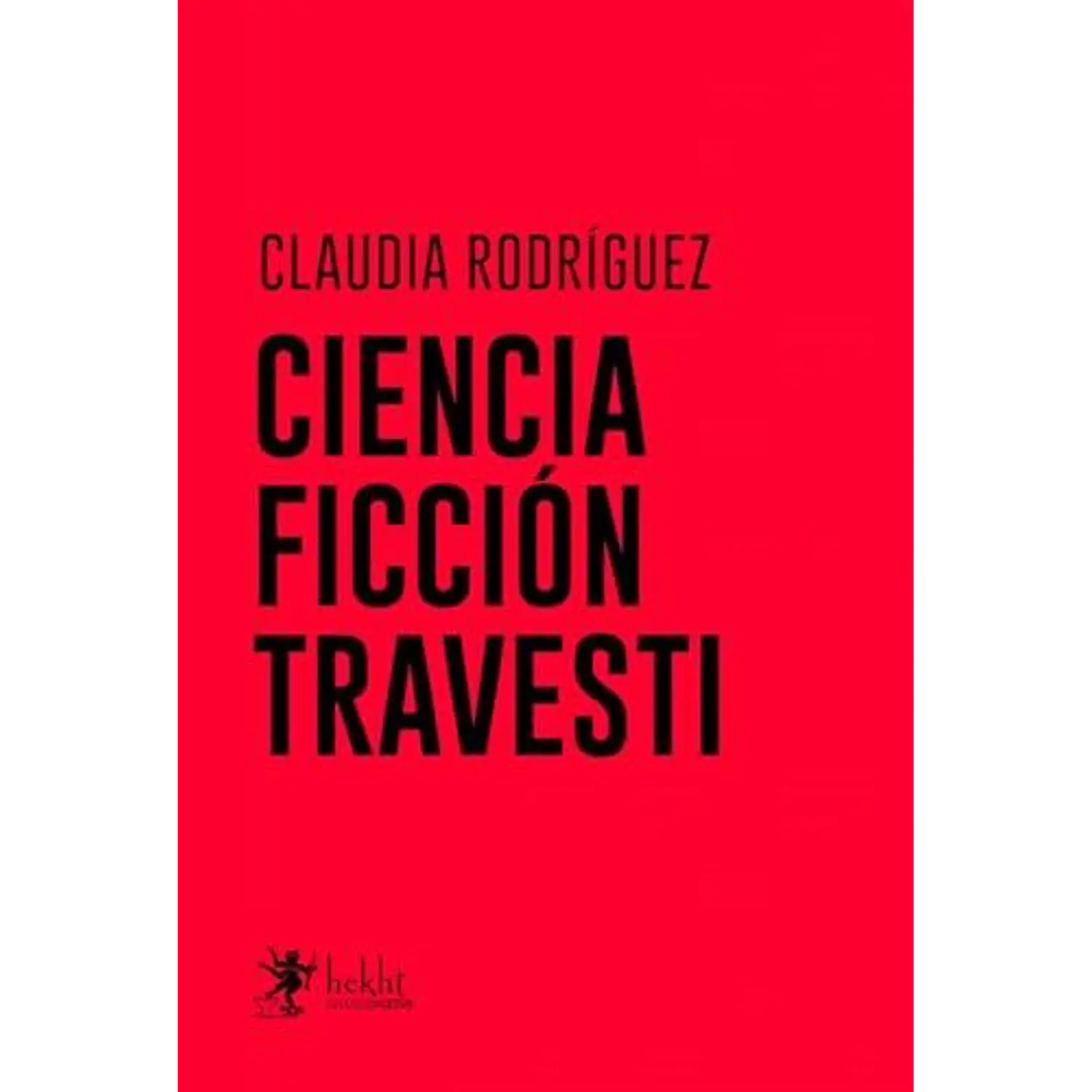 Ciencia Ficción Travesti
