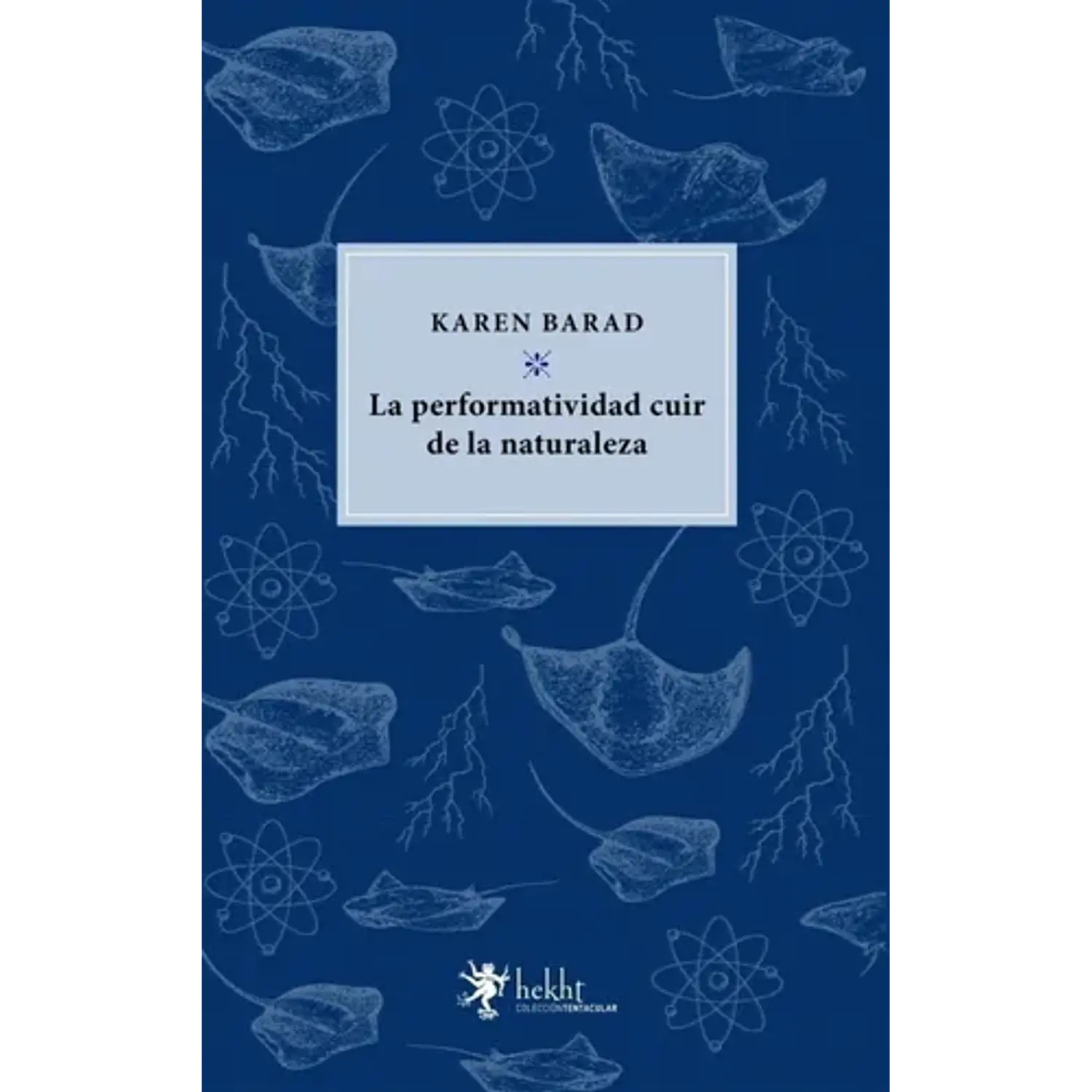 La Performatividad Cuir De La Naturaleza