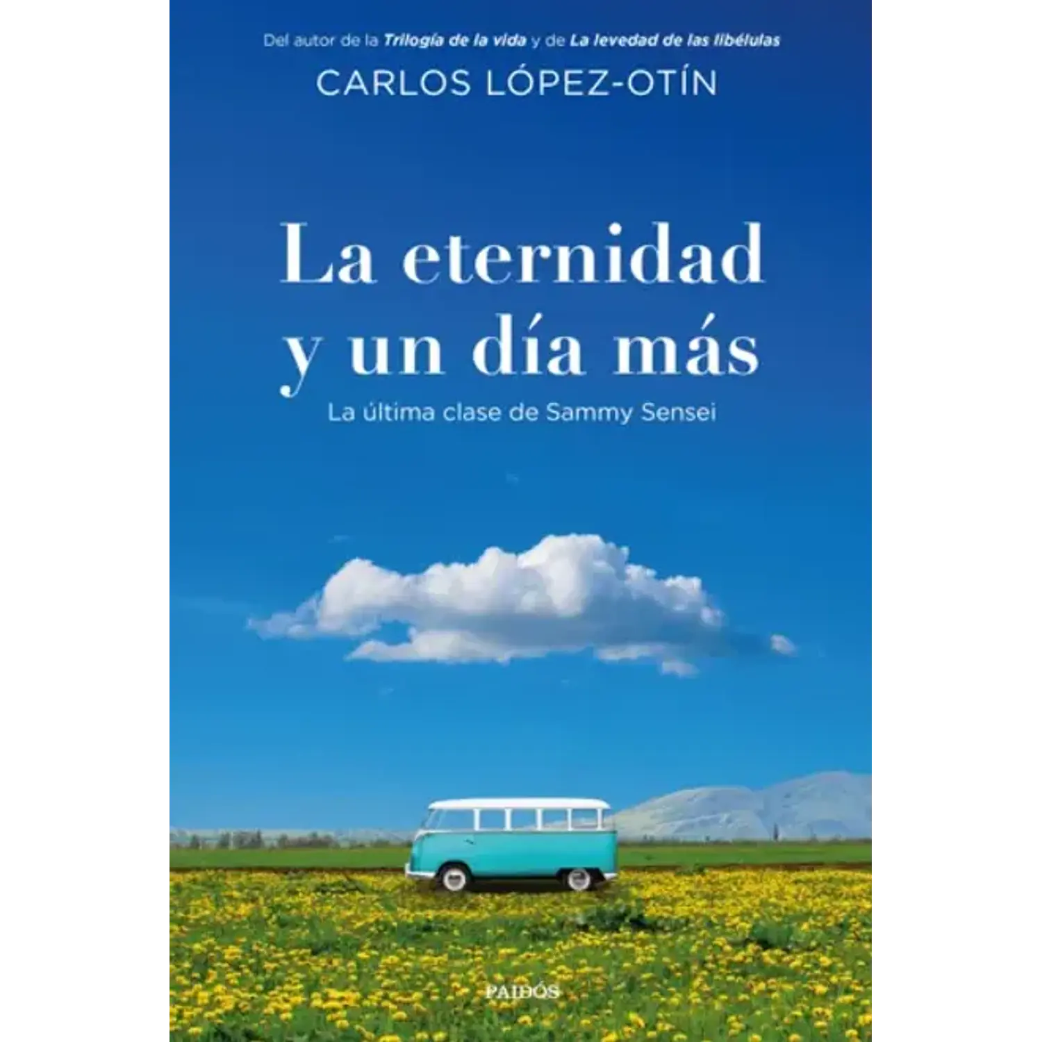 La Eternidad Y Un Día Más