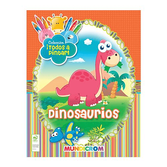 COLEC TODOS A PINTAR DINOSAURIOS MUNDICROM