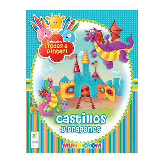 COLEC TODOS A PINTAR CASTILLOS Y DRAGONES MUNDICRO
