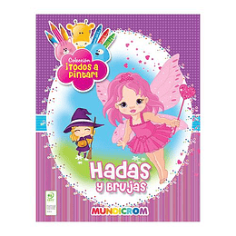 COLEC TODOS A PINTAR HADAS Y BRUJAS MUNDICROM