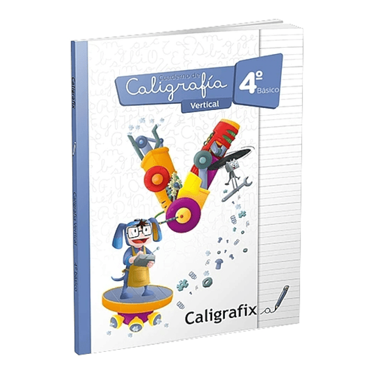 CALIGRAFIA VERTICAL 4 BASICO CALIGRAFIX