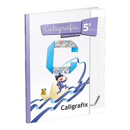 CALIGRAFIA CUADRICULA 5 BASICO CALIGRAFIX