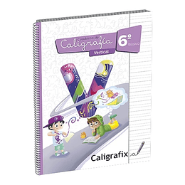 CALIGRAFIA VERTICAL 6 BASICO CALIGRAFIX