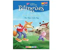 TRES CERDITOS -BLANCANIEVES - BILINGUES