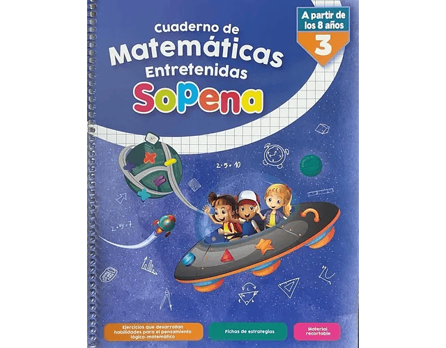  CUADERNO MATEMATICAS ENTRETENIDAS 3 SOPENA