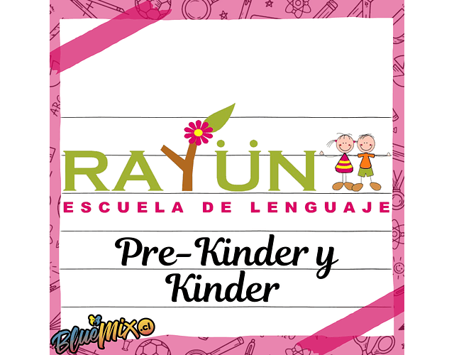 RAYUN - PRE KINDER Y KINDER 2026