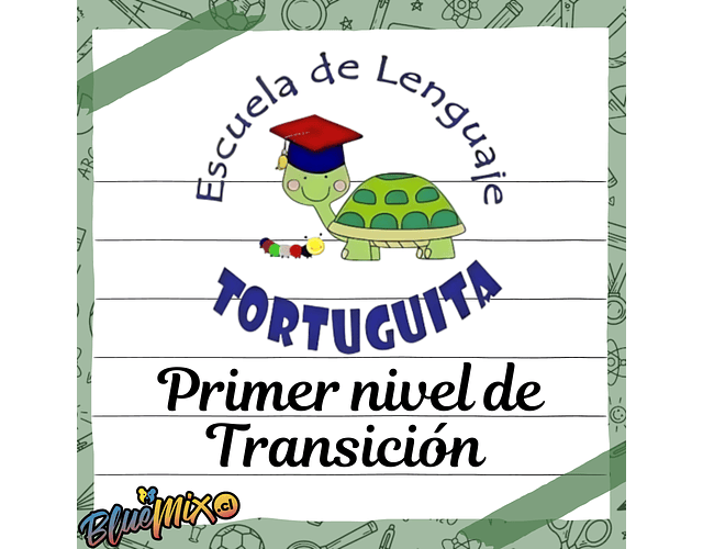 TORTUGUITA - PRIMER NIVEL DE TRANSICIÓN 2026