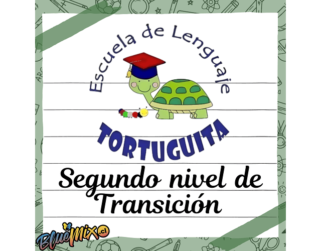 TORTUGUITA - SEGUNDO NIVEL DE TRANSICIÓN 2026