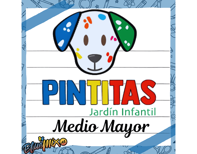 PINTITAS - MEDIO MAYOR