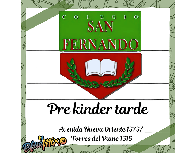 SAN FERNANDO - NUEVA ORIENTE/TORRES DEL PAINE - PRE KINDER TARDE 2026