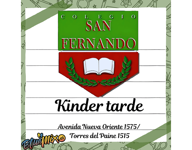 SAN FERNANDO - NUEVA ORIENTE/TORRES DEL PAINE - KINDER TARDE 2026