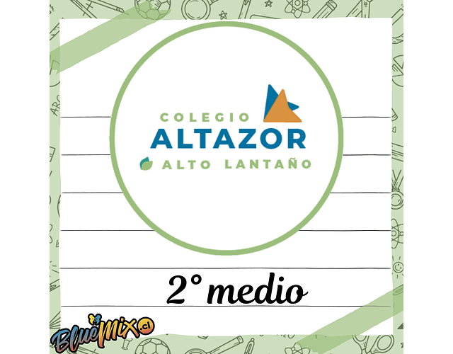 COLEGIO ALTAZOR - 2° MEDIO