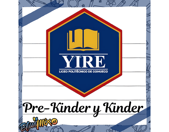 LICEO POLITECNICO YIRE - PRE KINDER Y KINDER 2026
