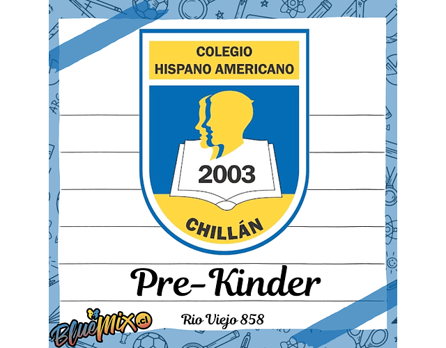 HISPANO AMERICANO - RIO VIEJO - PRE KINDER 2026