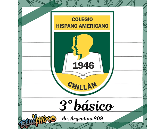 HISPANO AMERICANO - AV. ARGENTINA - 3° BÁSICO