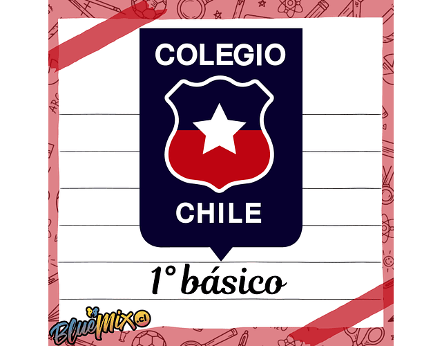 COLEGIO CHILE - 1° BÁSICO