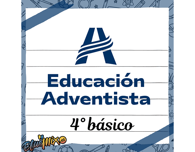 EDUCACION ADVENTISTA (CALLE BULNES) - 4° BÁSICO 2026