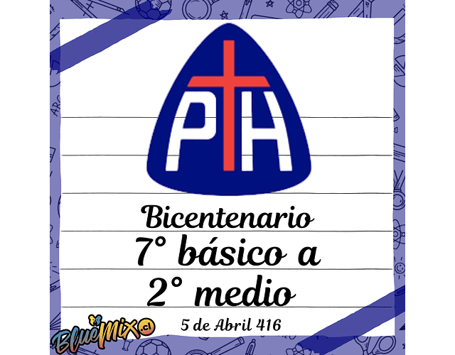 PADRE HURTADO BICENTENARIO - 7° BÁSICO A 2° MEDIO 2026