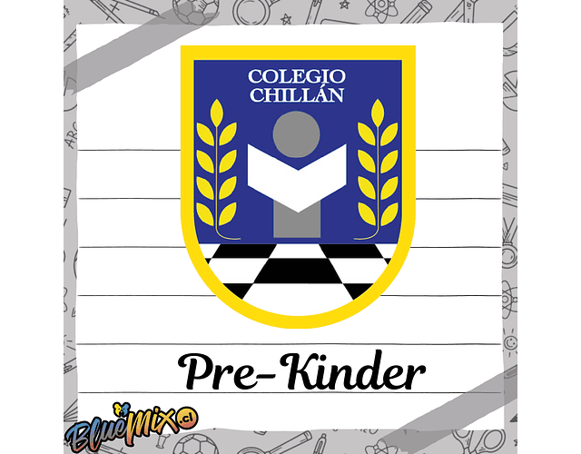 COLEGIO CHILLÁN - PRE KÍNDER 2026