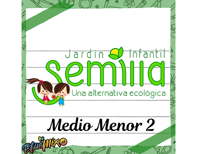 JARDIN INFANTIL SEMILLA - MEDIO MENOR 2 - 2026