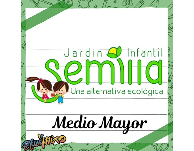 JARDIN INFANTIL SEMILLA - MEDIO MAYOR 2026