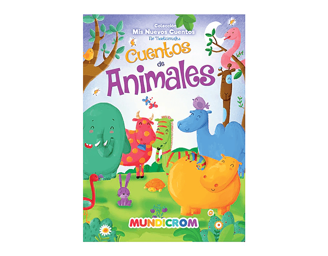 CUENTOS DE ANIMALES - MIS NUEVOS CUENTOS