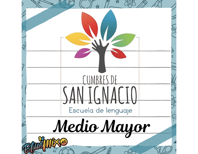 CUMBRES DE SAN IGNACIO - MEDIO MAYOR 2026