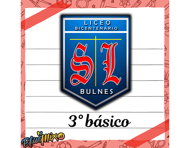 LICEO BICENTENARIO SANTA CRUZ DE LARQUI - BULNES - 3° BÁSICO 2026