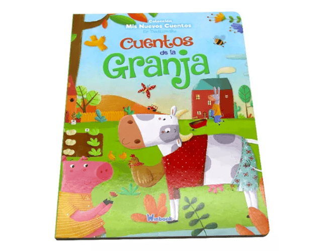 CUENTOS DE LA GRANJA ( MIS NUEVOS CUENTOS )