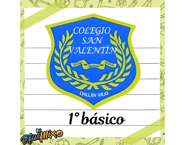 COLEGIO SAN VALENTIN - 1° BÁSICO 2026