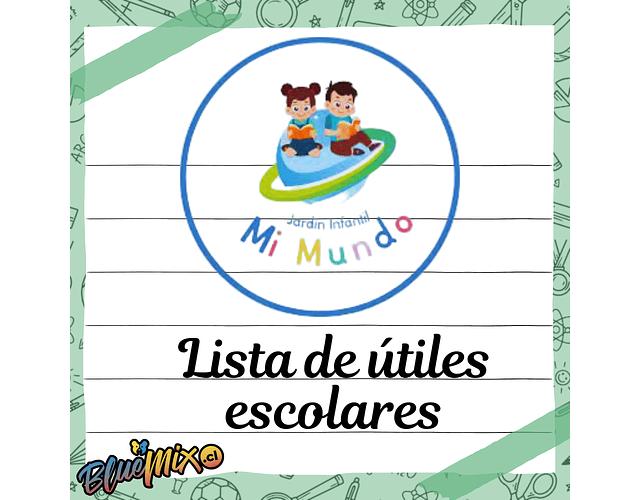 MI MUNDO - LISTA DE ÚTILES ESCOLARES 2026