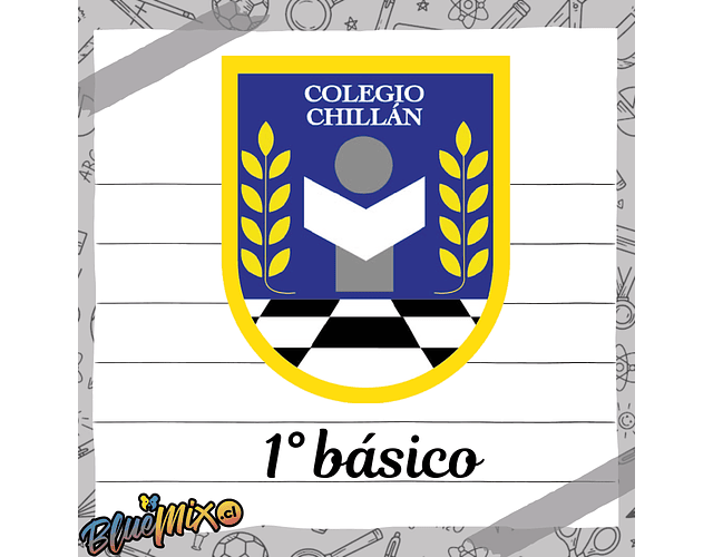 COLEGIO CHILLÁN - 1° BÁSICO 2026