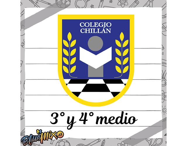 COLEGIO CHILLÁN - 3° y 4° MEDIO 2026