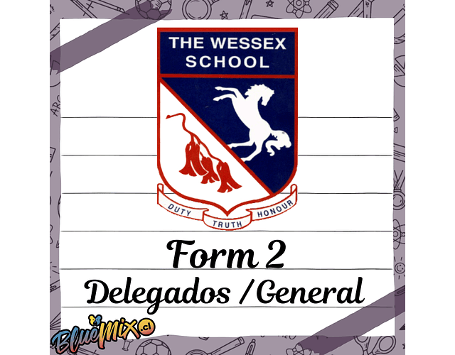 THE WESSEX SCHOOL - FORM 2 - DELEGADOS- 2026