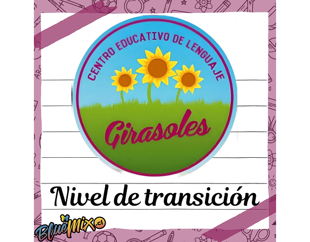 CENTRO EDUCACIONAL DE LENGUAJE GIRASOLES - NIVEL DE TRANSICION 2026