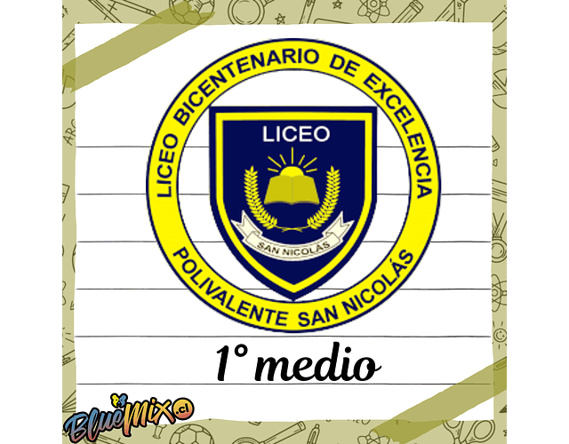 LICEO BICENTENARIO POLIVALENTE SAN NICOLAS - 1° MEDIO 2026