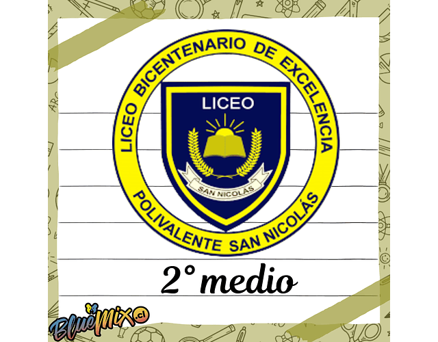 LICEO BICENTENARIO POLIVALENTE SAN NICOLAS - 3° y 4° HC MEDIO 2026