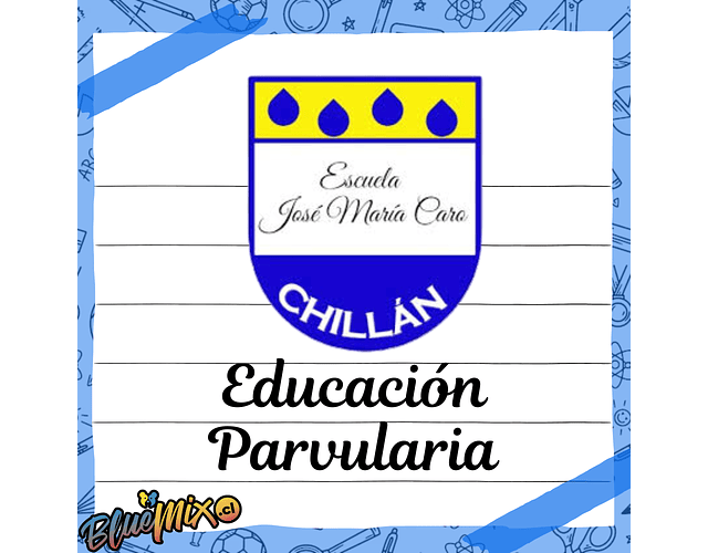 ESCUELA JOSE MARIA CARO - EDUCACION PARVULARIA 2026