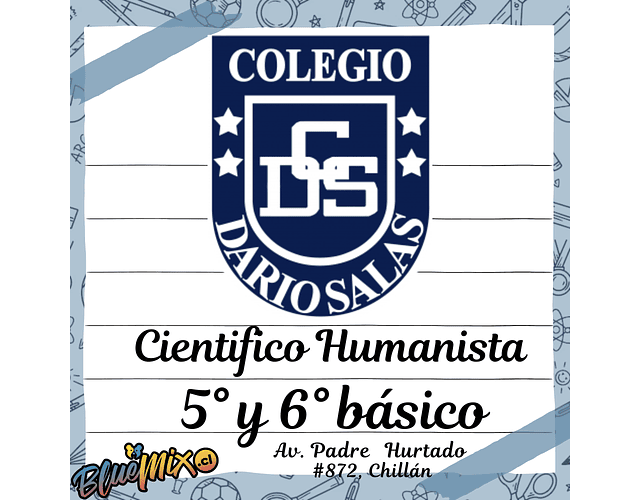 DARIO SALAS - CIENTIFICO HUMANISTA - 5° Y 6° BÁSICO 2026